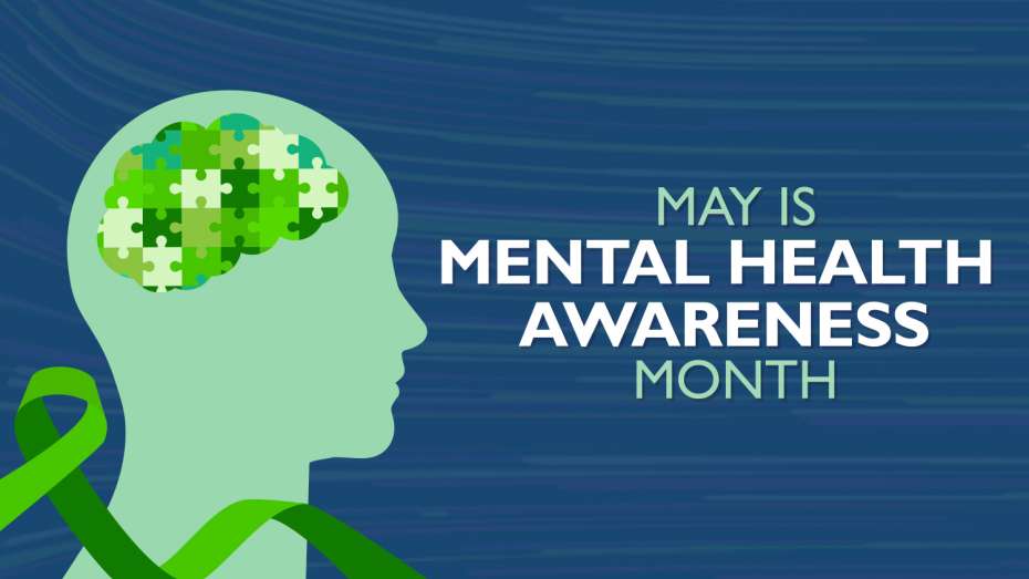 May is Mental Health Awareness Month